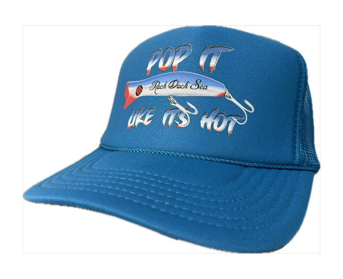 Pop it Like It’s Hot (Trucker Foam Snap Back Hat)